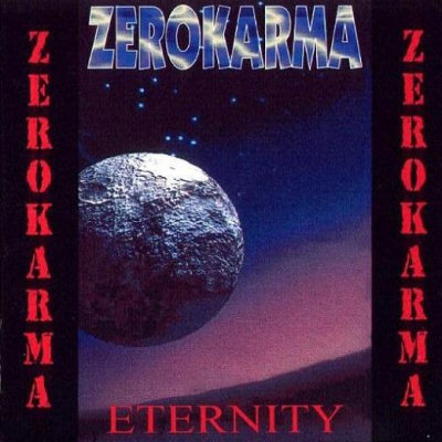 Zerokarma: "Eternity" – 1999